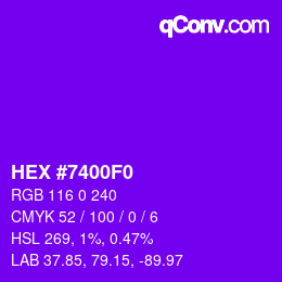 Color code: HEX #7400F0 | qconv.com