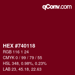 颜色代码: HEX #740118 | qconv.com