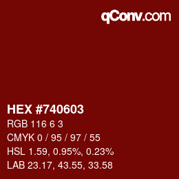 颜色代码: HEX #740603 | qconv.com