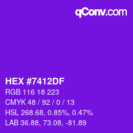 颜色代码: HEX #7412DF | qconv.com