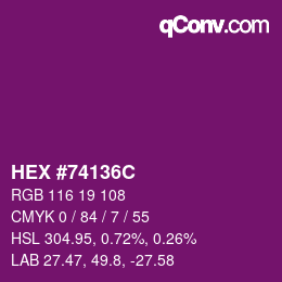 カラーコード: HEX #74136C | qconv.com