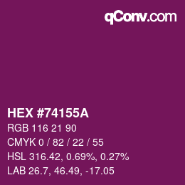 Color code: HEX #74155A | qconv.com