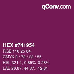 Color code: HEX #741954 | qconv.com