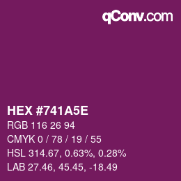 Color code: HEX #741A5E | qconv.com