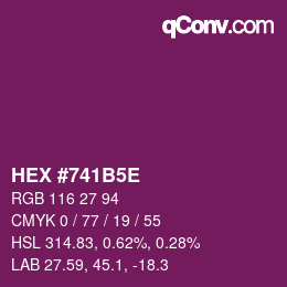 颜色代码: HEX #741B5E | qconv.com