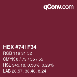 カラーコード: HEX #741F34 | qconv.com