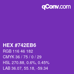 カラーコード: HEX #742EB6 | qconv.com