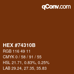 Color code: HEX #74310B | qconv.com