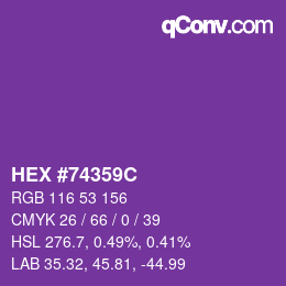 カラーコード: HEX #74359C | qconv.com