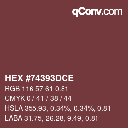 カラーコード: HEX #74393DCE | qconv.com
