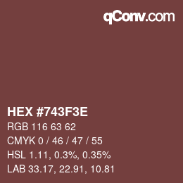 Color code: HEX #743F3E | qconv.com