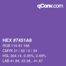 カラーコード: HEX #7451A8 | qconv.com