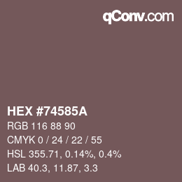Código de color: HEX #74585A | qconv.com