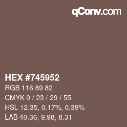 Color code: HEX #745952 | qconv.com