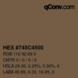 Code couleur: HEX #745C4500 | qconv.com