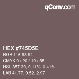Color code: HEX #745D5E | qconv.com