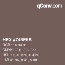 Color code: HEX #745E5B | qconv.com