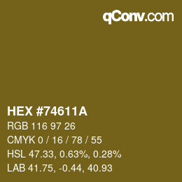 カラーコード: HEX #74611A | qconv.com