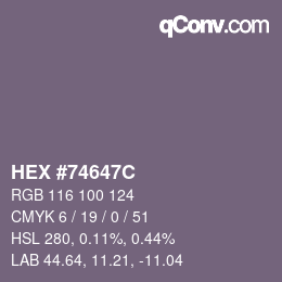 カラーコード: HEX #74647C | qconv.com