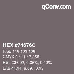 Color code: HEX #74676C | qconv.com