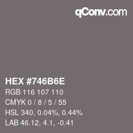 Color code: HEX #746B6E | qconv.com