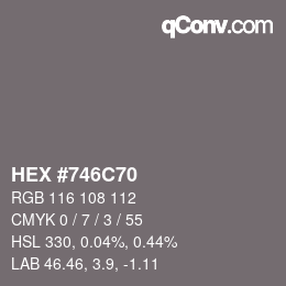 カラーコード: HEX #746C70 | qconv.com