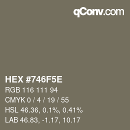 カラーコード: HEX #746F5E | qconv.com