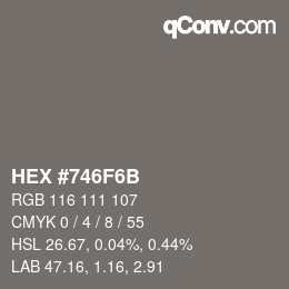 Color code: HEX #746F6B | qconv.com