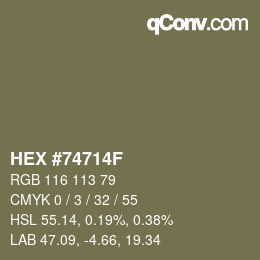 Color code: HEX #74714F | qconv.com