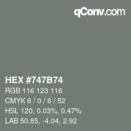 Color code: HEX #747B74 | qconv.com