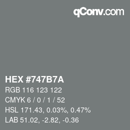 Color code: HEX #747B7A | qconv.com