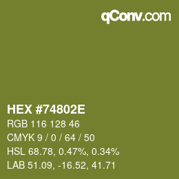 Color code: HEX #74802E | qconv.com