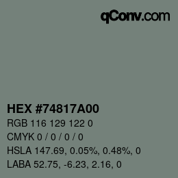 Color code: HEX #74817A00 | qconv.com