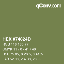颜色代码: HEX #74824D | qconv.com
