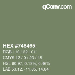 Color code: HEX #748465 | qconv.com