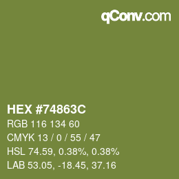 カラーコード: HEX #74863C | qconv.com