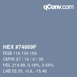 颜色代码: HEX #74869F | qconv.com