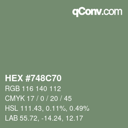 カラーコード: HEX #748C70 | qconv.com