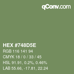 Color code: HEX #748D5E | qconv.com