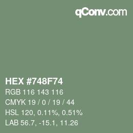 カラーコード: HEX #748F74 | qconv.com