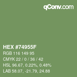 Farbcode: HEX #74955F | qconv.com