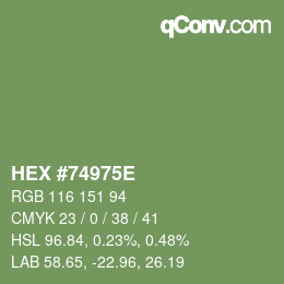 颜色代码: HEX #74975E | qconv.com