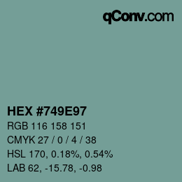 Code couleur: HEX #749E97 | qconv.com