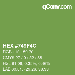 カラーコード: HEX #749F4C | qconv.com