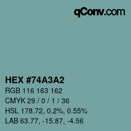 カラーコード: HEX #74A3A2 | qconv.com