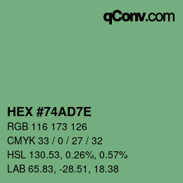 Color code: HEX #74AD7E | qconv.com
