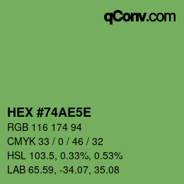 Farbcode: HEX #74AE5E | qconv.com