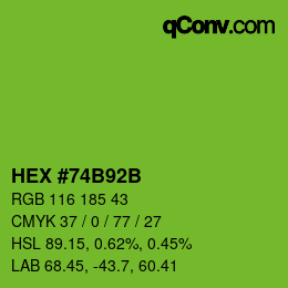 Color code: HEX #74B92B | qconv.com