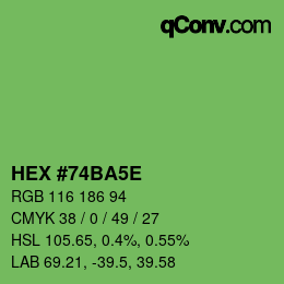 Código de color: HEX #74BA5E | qconv.com