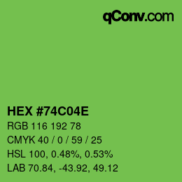 Color code: HEX #74C04E | qconv.com